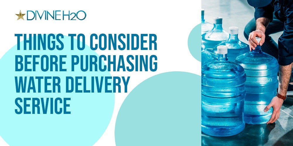 Things to Consider Before Purchasing Water Delivery Service